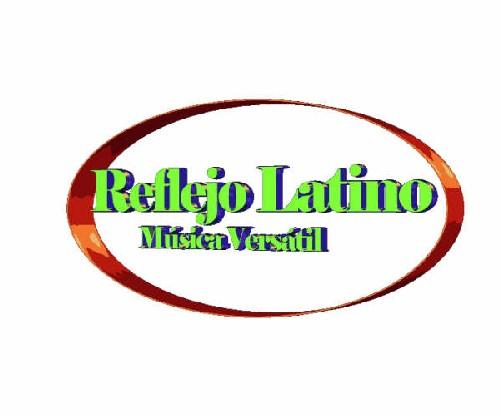 Grupo Musical Versatil Reflejo Latino (Servicios de Negocios), en Mexico DF, 			DISTRITO FEDERAL