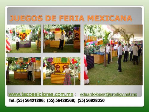 JUEGOS DE FERIA Y PUESTOS PARA KERMES DULCES Y BOTANAS (Comida y Bebidas), en Cd. de Mxico, 			DISTRITO FEDERAL