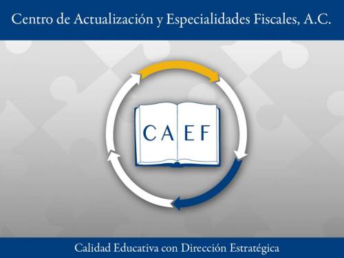 CAEF, Centro de Actualizacin y Especialidades A.C. (Servicios de Negocios), en Mexicali, 			BAJA CALIFORNIA NTE.